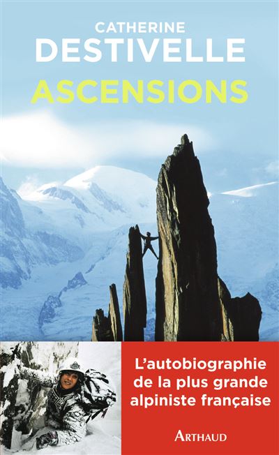 Ascensions - Catherine Destivelle - broché