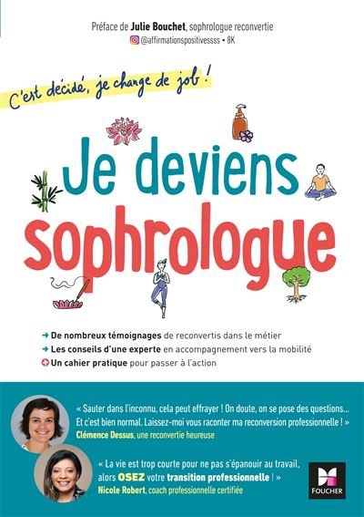 C'est décidé, je change de job ! Je deviens sophrologue - Clémence Dessus - broché