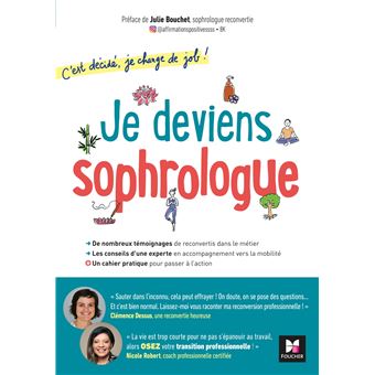 C'est décidé, je change de job ! Je deviens sophrologue