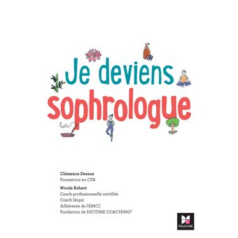 C'est décidé, je change de job ! Je deviens sophrologue