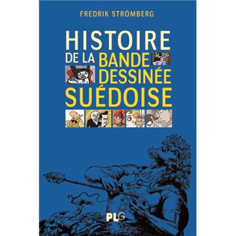 Histoire de la bande dessinée suédoise, des origines à nos jours