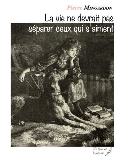 La vie ne devrait pas séparer ceux qui s'aiment