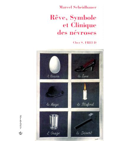 Reve symbole et clinique des nevroses chez s freud