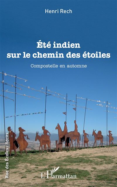 Ete indien sur le chemin des etoiles compostelle en automne