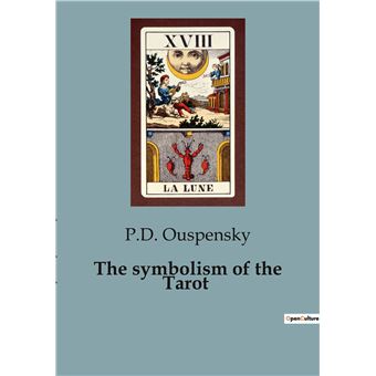 The symbolism of the Tarot