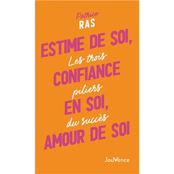 Le Livre du Moi Développer une image positive de soi 