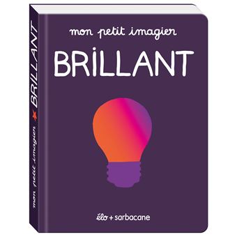 Mon petit imagier - Brillant