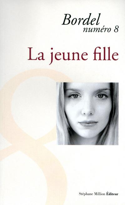 Bordel N°8 La jeune fille