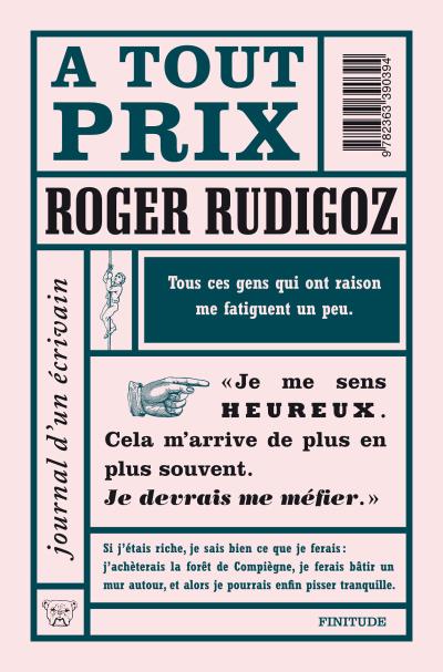 A tout prix - journal d'un ecrivain 1961-1962