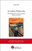 Le malaise d'Hippocrate - Témoignage d’une femme de lettres atteinte de la SLA