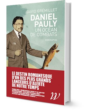 Daniel pauly un ocean de combats