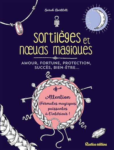 Sortileges et noeuds magiques