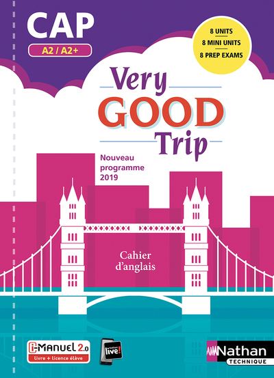 Very good trip Cahier d'anglais CAP - A2/A2+ - Livre + Licence élève 2019 - Malika Saidi - Livre CD-ROM