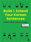 Build & Extend Your Korean Sentences