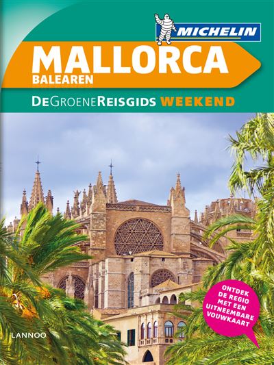De Groene Reisgids Weekend - Mallorca/Balearen