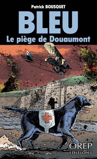 Bleu, le piège de Douaumont