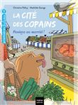 La cité des copains - Panique au marché GS/CP 5-6 ans