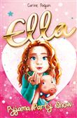 Ella - Pyjama Party Show