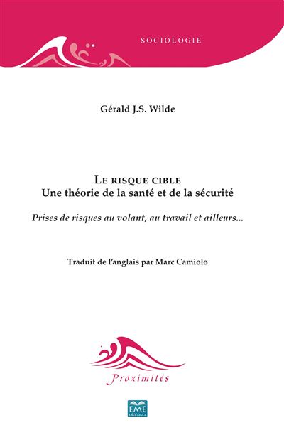 Le risque cible : une théorie de la santé et de la sécurité