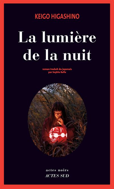 La lumière de la nuit - Keigo Higashino - broché