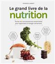 Le grand livre de la nutrition