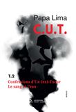 C.U.T Confessions d’Un (ex) Tueur