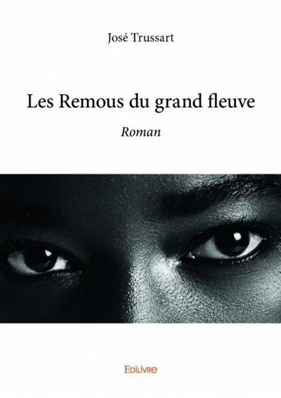 Les remous du grand fleuve
