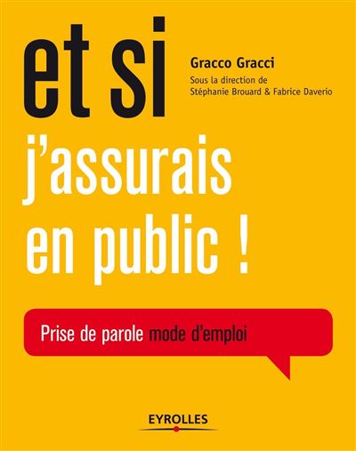 Et si j'assurais en public ! - Gracci Gracco - broché