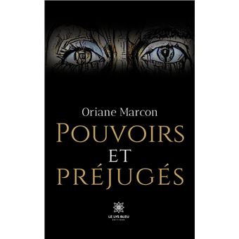 Pouvoirs et préjugés