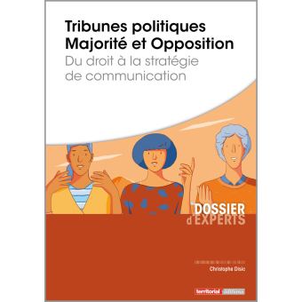 Tribunes politiques Majorité et Opposition