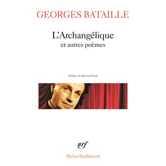 L Archangelique Et Autres Poemes Poche Georges Bataille Bernard Noel Achat Livre Fnac