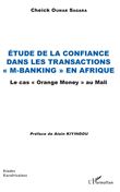 Etude de la confiance dans les transactions "M-banking" en Afrique