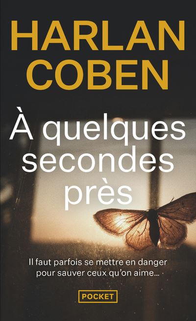 A quelques secondes près - Harlan Coben - Poche