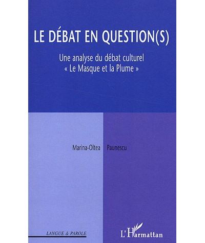 Le débat en question