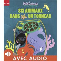 Six animaux dans un tonneau