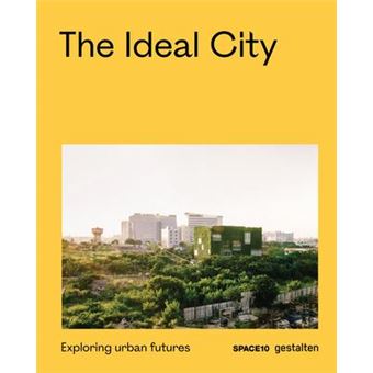The Ideal City