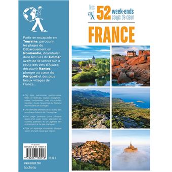 Nos 52 week-ends coups de coeur en France