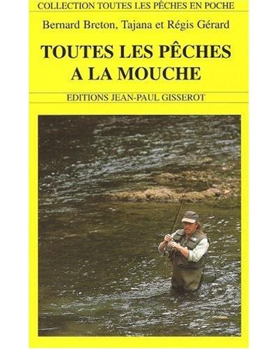 Toutes les peches a la mouche