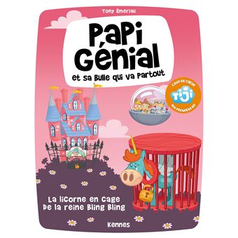 Papi Génial et sa bulle qui va partout T02