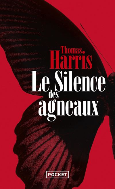Le silence des agneaux - Thomas Harris - Poche