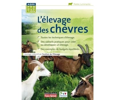 L'élevage des chèvres - broché - Collectif - Achat Livre