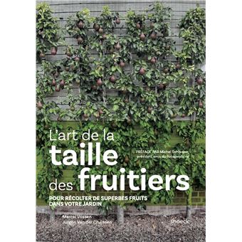 L'art de la taille des fruitiers