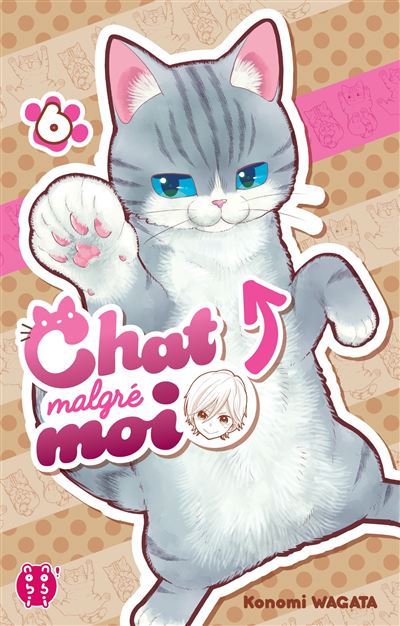 Chat Malgre Moi Tome 06 Chat Malgre Moi Konomi Wagata Konomi Wagata Broche Achat Livre Fnac