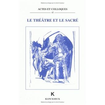 Le Théâtre et le Sacré