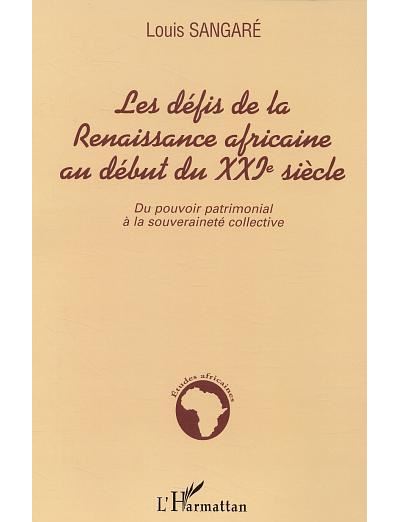 Les défis de la renaissance africaine au début du XXIème siècle