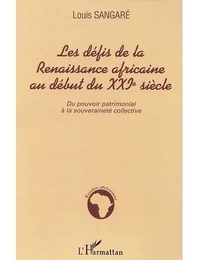 Les Défis De La Renaissance Africaine Au Début Du Xxiè Siècle Du Pouvoir Matrimonial à La 