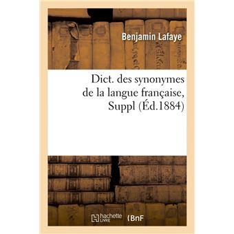 Dict. des synonymes de la langue française, Suppl (Éd.1884)
