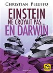 Einstein ne croyait pas en Darwin