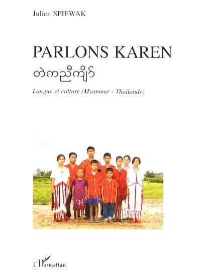 Parlons karen, langue et culture Myanmar, Thaïlande