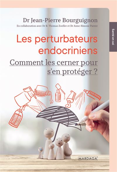 Les perturbateurs endocriniens comprendre et agir